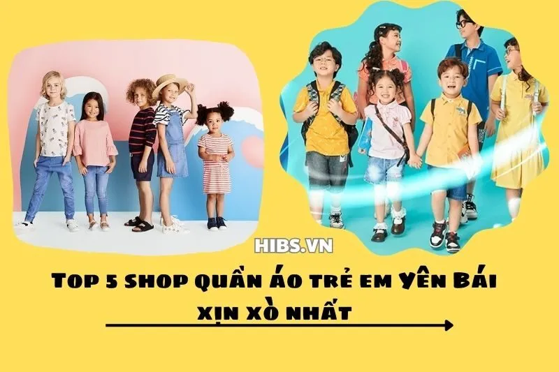 Top 5 shop quần áo trẻ em Yên Bái xịn xò nhất